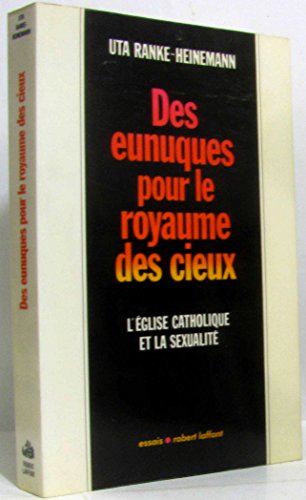 Eunuques pour le Royaume des cieux