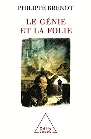 Le génie et la folie