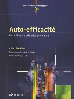 Auto-efficacité: Le sentiment d'efficacité personnelle