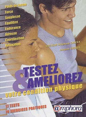 Testez et améliorez votre condition physique