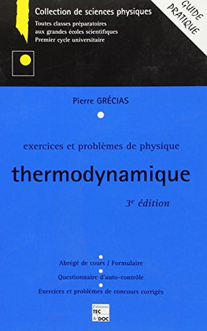 Exercices et Problemes de Physique : Thermodynamique