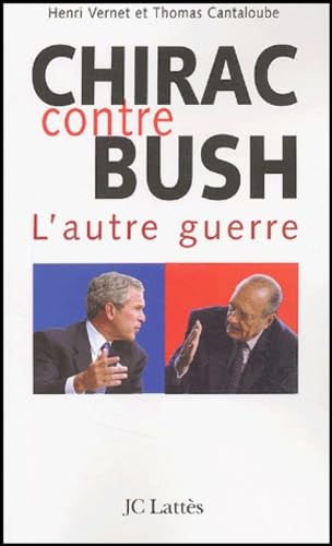 Chirac contre Bush