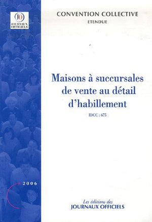 Maisons à succursales de vente au détail d'habillement