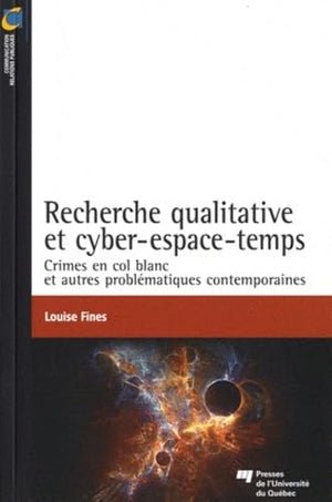 Recherche qualitative et cyber-espace-temps