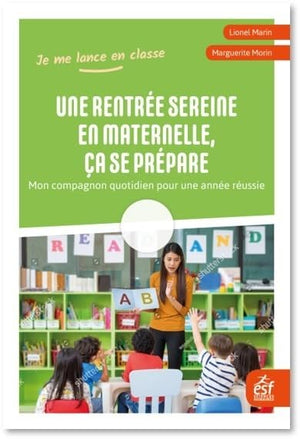 Une rentrée sereine en maternelle, ça se prépare