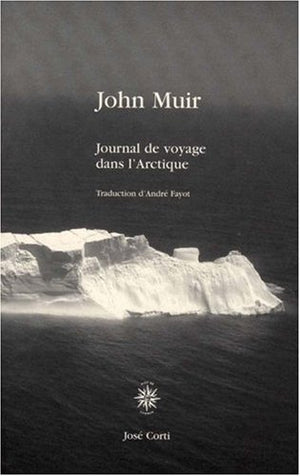 Journal de voyages dans l'Arctique