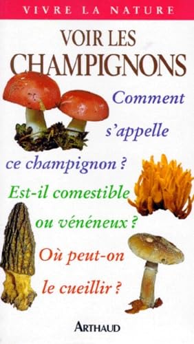 Voir les champignons