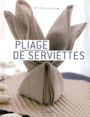 Pliage de serviettes