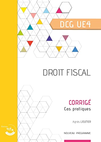 Droit fiscal - Corrigé: Cas pratiques du DCG UE4