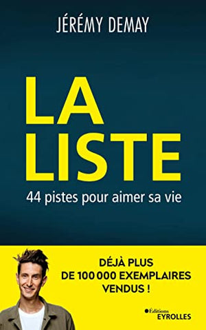 La liste: 44 pistes pour aimer sa vie