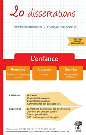 20 dissertations - L'enfance - Prépas Scientifiques 2022