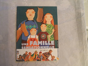 Une famille sensationnelle