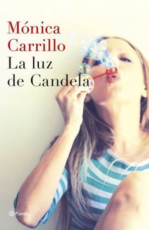 La luz de Candela (Autores Españoles e Iberoamericanos)