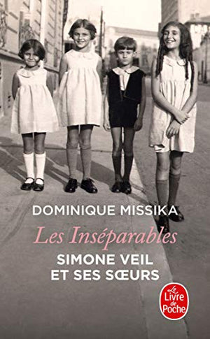 Les inséparables. Simone Veil et ses soeurs