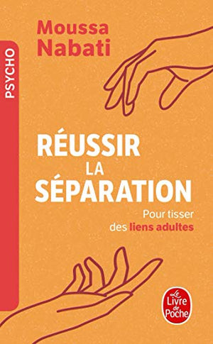 Réussir la séparation