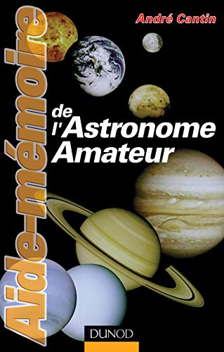 Aide-mémoire de l'astronome amateur