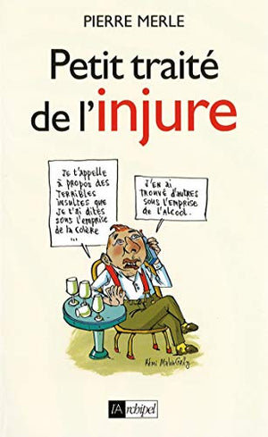 Petit traité de l injure