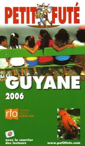 Guyane 2006, le petit fute