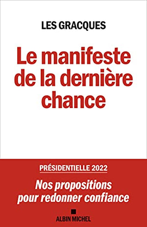 Le Manifeste de la dernière chance