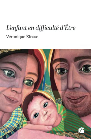 L’enfant en difficulté d’Être