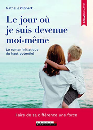 Le jour où je suis devenue moi-même