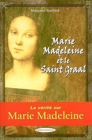 Marie-Madeleine et le Saint Graal