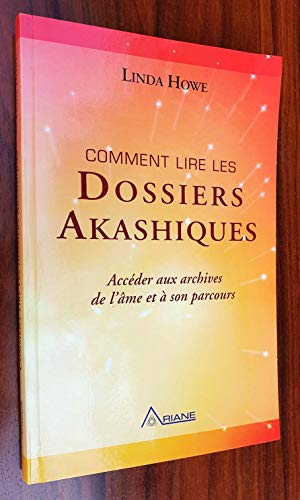 Comment lire les dossiers akashiques