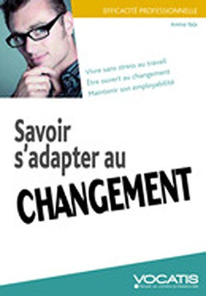 Savoir s'adapter au changement