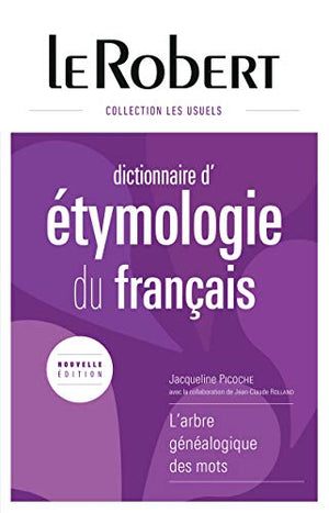 Dictionnaire d'étymologie du français