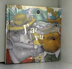 J'ai vu...