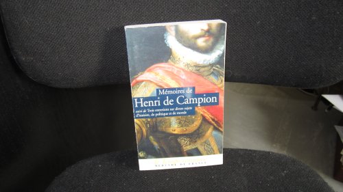 Mémoires contenant divers événements des règnes de Louis XIII et de Louis XIV / Trois entretiens