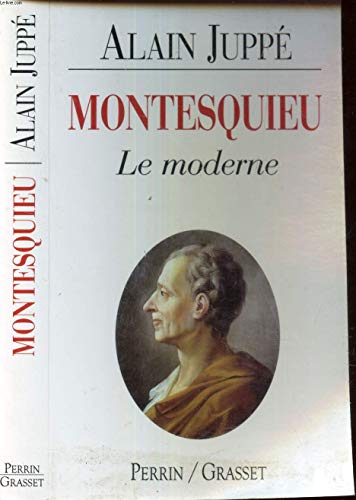 Montesquieu: Le moderne