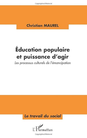 Education populaire et puissance d'agir