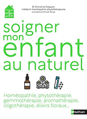 Soigner mon enfant au naturel