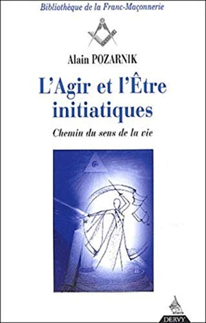 L'agir de l'être initiatiques