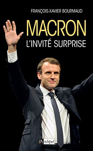 Macron, l invité surprise