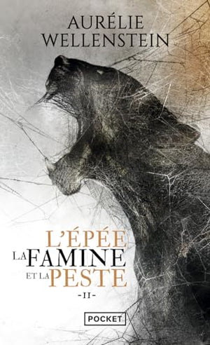 L'épée, la famine et la peste Tome 2