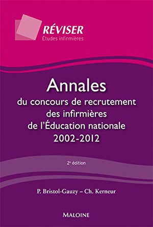 Annales Concours de Recrutement des Infirmières de l'Education Nationale, 2e éd.