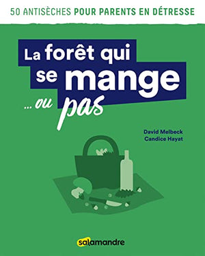 La forêt qui se mange... ou pas