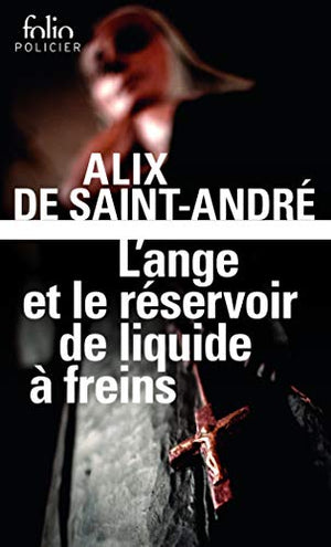 L'Ange et le réservoir de liquide à freins