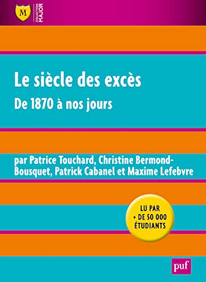 Le siècle des excès