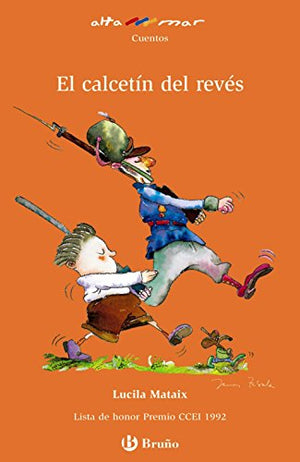 El calcetín del revés (Castellano - A PARTIR DE 8 AÑOS - ALTAMAR)