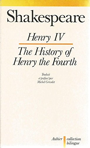 Henry IV, édition bilingue (français-anglais)