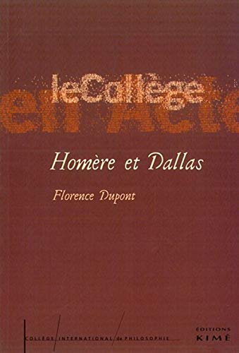 Homère et Dallas: Introduction à une critique anthropologique