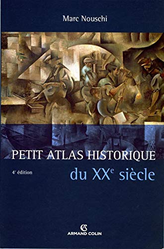 Petit Atlas historique du XXe siècle