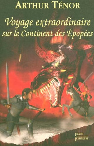 Voyage extraordinaire sur le continent des Epopées (3)