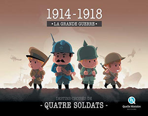 COL.COFFRET-14-18-SOLDATS GRANDE GUERRE 4+POSTER