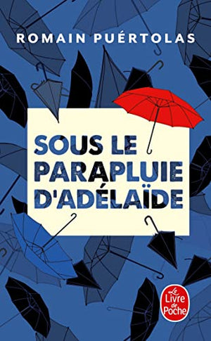 Sous le parapluie d'Adélaïde