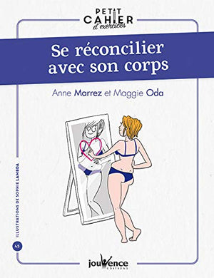 Se réconcilier avec son corps