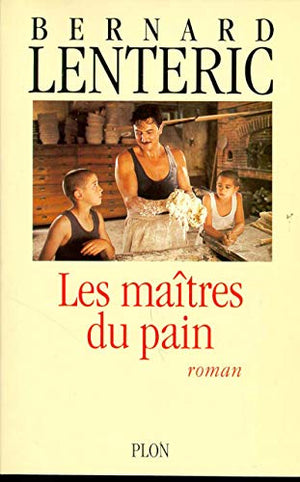 Les maîtres du pain